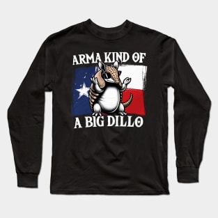 Arma Kind of a Big Dillo Armadillo Long Sleeve T-Shirt